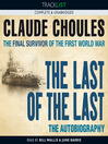 The Last of the Last (MP3): The Final Survivor of the First World War